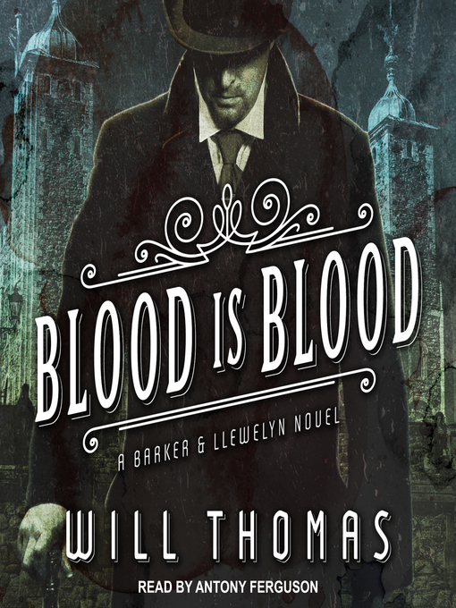 Title details for Blood Is Blood by Will Thomas - Wait list